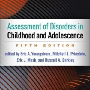 Assessment of Disorders in Childhood and Adolescence Assessment of Disorders in Childhood and Adolescence