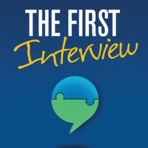 The First Interview, Fourth Edition The First Interview, Fourth Edition