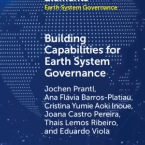 Building Capabilities for Earth System Governance Building Capabilities for Earth System Governance