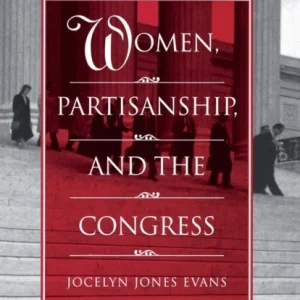 Women, Partisanship, and the Congress
