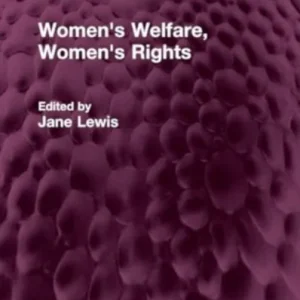 Women&raquo;s Welfare, Women&raquo;s Rights