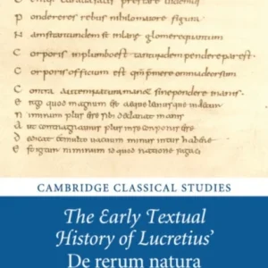 The Early Textual History of Lucretius&raquo; De rerum natura