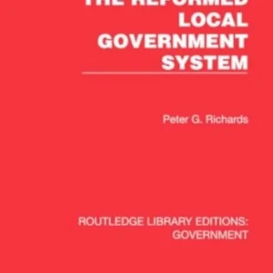 The Reformed Local Government System The Reformed Local Government System