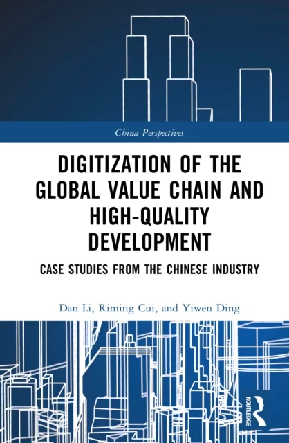 Digitization of the Global Value Chain and High-Quality Development
