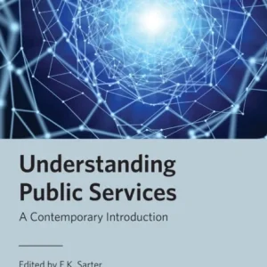 Understanding Public Services – A Contemporary Int roduction