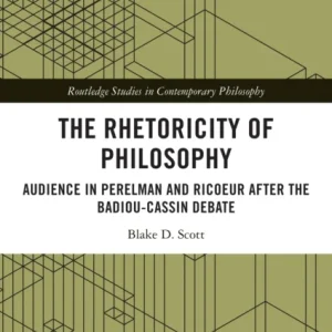The Rhetoricity of Philosophy The Rhetoricity of Philosophy