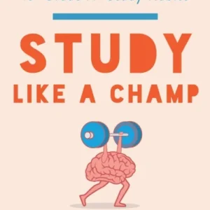 Study Like a Champ Study Like a Champ