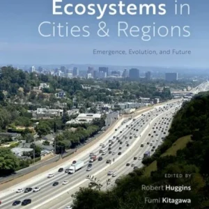 Entrepreneurial Ecosystems in Cities and Regions Entrepreneurial Ecosystems in Cities and Regions