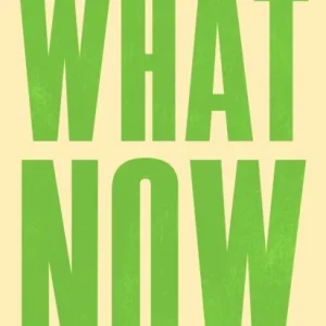 What Now What Now