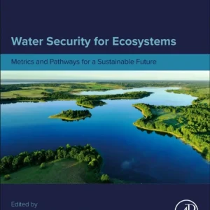 Water Security for Ecosystems Water Security for Ecosystems