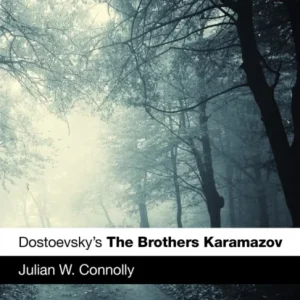 Dostoevsky&raquo;s The Brothers Karamazov