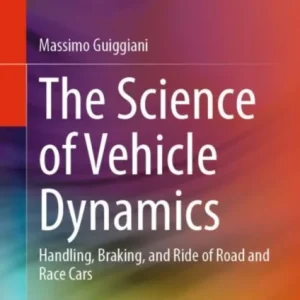 The Science of Vehicle Dynamics The Science of Vehicle Dynamics