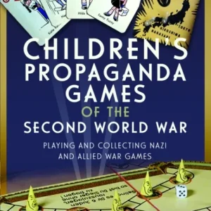 Children¿s Propaganda Games of the Second World War