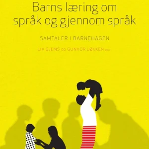 Barns læring om språk og gjennom språk