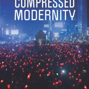 The Risk of Compressed Modernity The Risk of Compressed Modernity