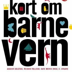 Kort om barnevern Kort om barnevern