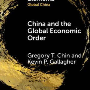 China and the Global Economic Order China and the Global Economic Order