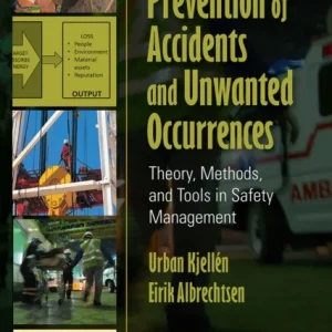 Prevention of Accidents and Unwanted Occurrences