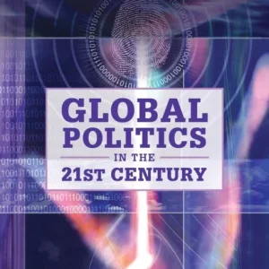 Global Politics in the 21st Century Global Politics in the 21st Century