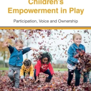 Children»s Empowerment in Play Children»s Empowerment in Play