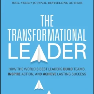 The Transformational Leader