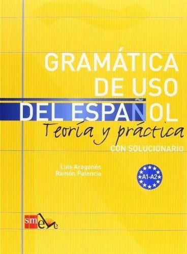 Gramática de uso del Español - A1-A2