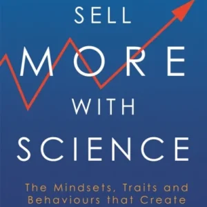 Sell More with Science Sell More with Science