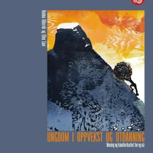 Ungdom i oppvekst og utdanning Ungdom i oppvekst og utdanning