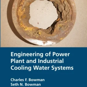 Engineering of Power Plant and Industrial Cooling Water Systems