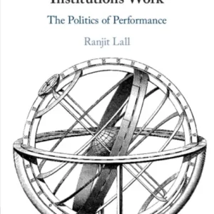Making International Institutions Work Making International Institutions Work