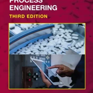 Pharmaceutical Process Engineering Pharmaceutical Process Engineering