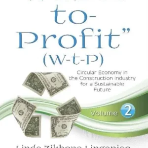 ‘Waste-to-Profit’ (W-t-P) ‘Waste-to-Profit’ (W-t-P)
