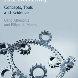 The Economics of Firm Productivity The Economics of Firm Productivity