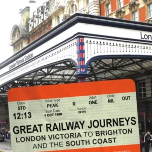 Great Railway Journeys: London Victoria to Brighton and the South Coast