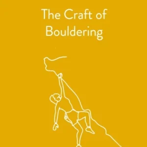 The Craft of Bouldering