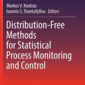 Distribution-Free Methods for Statistical Process Monitoring and Control Distribution-Free Methods for Statistical Process Monitoring and Control