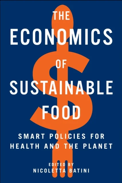 The Economics of Sustainable Food