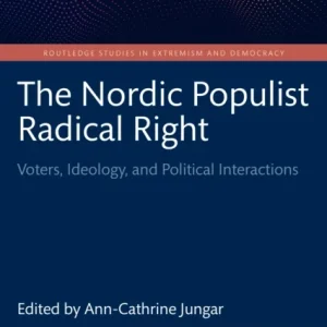 The Nordic Populist Radical Right The Nordic Populist Radical Right