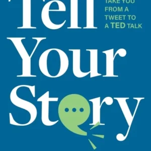 Tell Your Story Tell Your Story