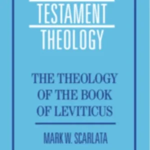 The Theology of the Book of Leviticus