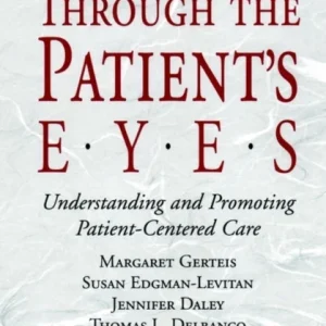 Through the Patient’s Eyes