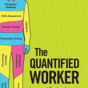 The Quantified Worker