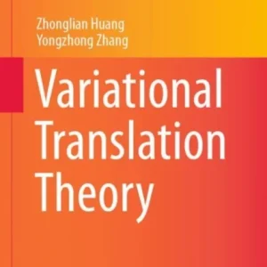 Variational Translation Theory Variational Translation Theory