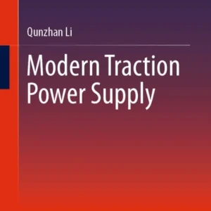 Modern Traction Power Supply Modern Traction Power Supply