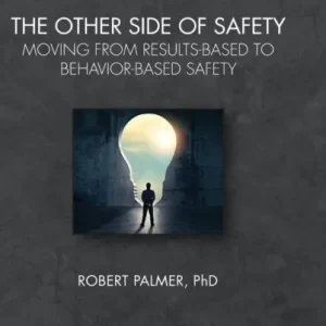 The Other Side of Safety The Other Side of Safety