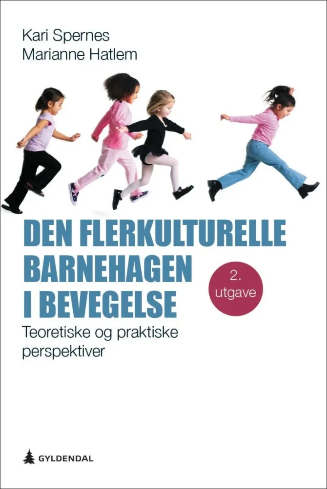 Den flerkulturelle barnehagen i bevegelse - Bilde 2