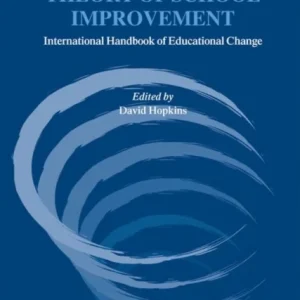 The Practice and Theory of School Improvement The Practice and Theory of School Improvement