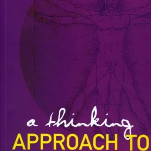 Thinking Approach To Physiology, A