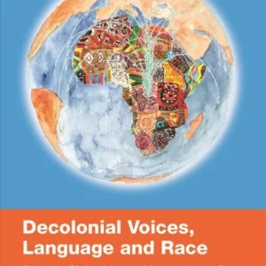 Decolonial Voices, Language and Race