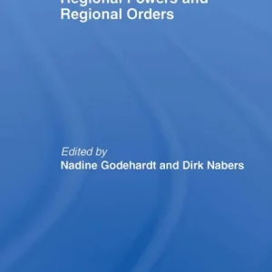 Regional Powers and Regional Orders